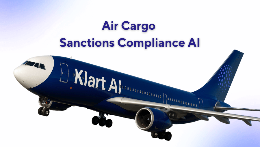 Voler en toute conformité : comment Klart AI automatise la conformité aux sanctions internationales pour le fret aérien